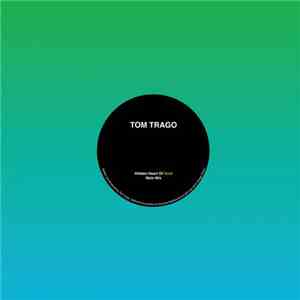 Tom Trago - Hidden Heart Of Gold download free
