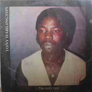 Tony Darlington - The Only One download free