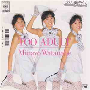 渡辺美奈代 - Too Adult download free