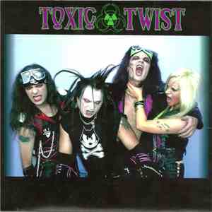 Toxic Twist - Toxic Twist download free