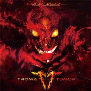 Troma Tumor - The Genesis download free