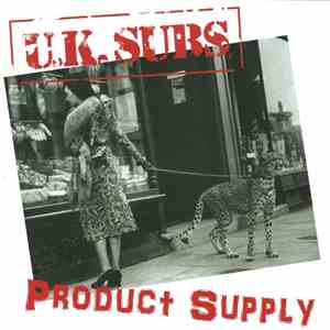 UK Subs - Product Supply download free