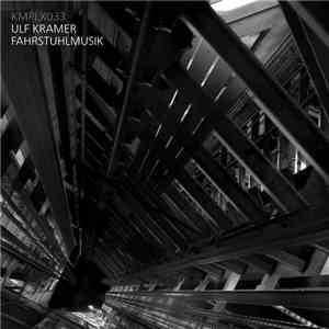 Ulf Kramer - Fahrstuhlmusik download free