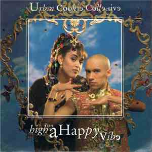 Urban Cookie Collective - High On A Happy Vibe download free