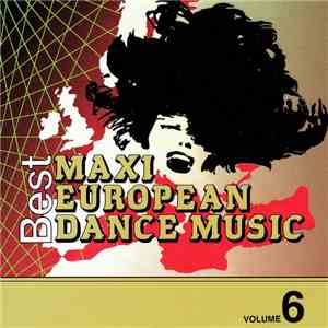 Various - European Maxi Single Hit Collection - Volume 6 download free