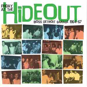 Various - Friday At The Hideout (Boss Detroit Garage 1964-67) download free