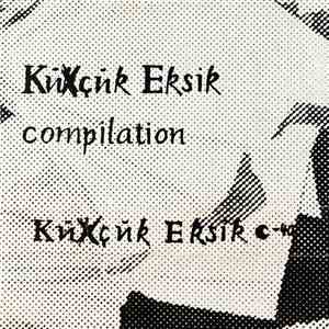Various - Küçük Eksik Compilation download free
