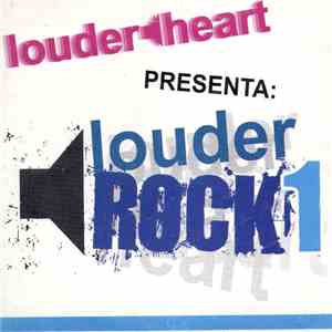 Various - Louder Heart Presenta: Louder Rock 1 download free