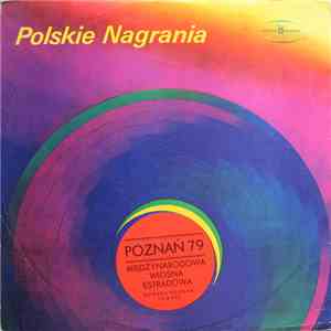 Various - Międzynarodowa Wiosna Estradowa Poznań 79 download free