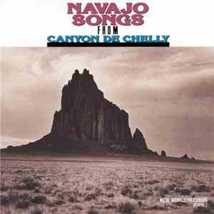Various - Navajo Songs From Canyon De Chelly download free