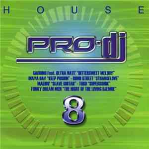 Various - Pro-DJ house 8 download free