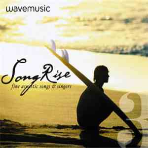 Various - SongRise 3: Fine Acoustic Songs & Singers download free