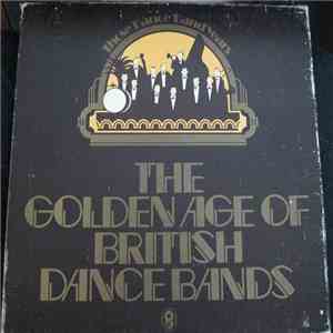 Various - The Golden Age Of British Dance Bands download free