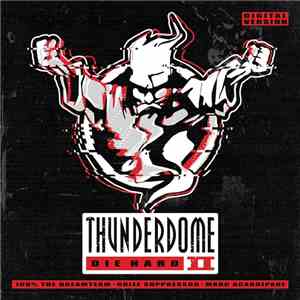 Various - Thunderdome - Die Hard II (Digital Version) download free