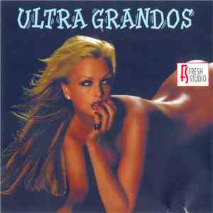 Various - Ultra Grandos download free