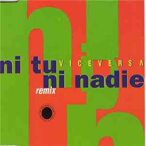 Viceversa  - Ni Tu Ni Nadie (Remix) download free