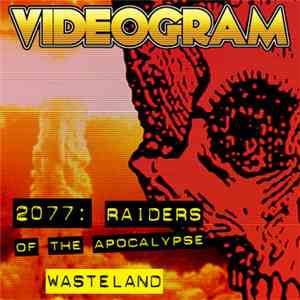 Videogram  - 2077: Raiders Of The Apocalypse download free