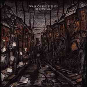 Wall Of The Eyeless - Wimfolsfestta download free