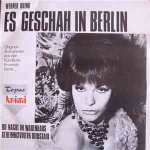 Werner Brink - Es Geschah In Berlin download free