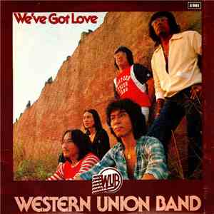 Western Union Band - We've Got Love download free