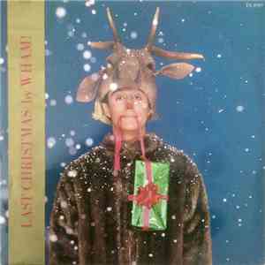 Wham! - Last Christmas (Pudding Mix) / Everything She Wants download free