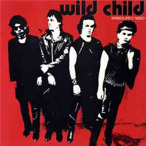 Wild Child  - Speedlife O' Mind download free