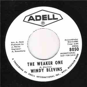 Windy Blevins - The Weaker One / Gentle On My Mind download free