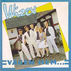 Wizex - Vägen Hem download free