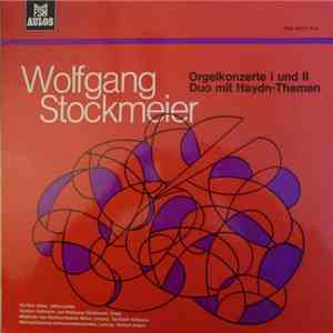 Wolfgang Stockmeier - Orgelkonzerte I Und II - Duo Mit Haydn-Themen download free