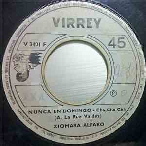 Xiomara Alfaro - Nunca En Domingo / Moliendo Cafe download free