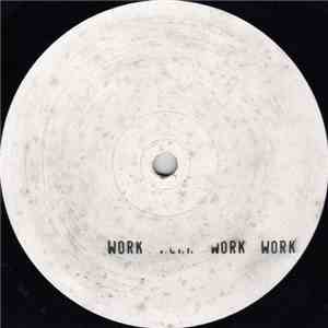 Y Tranchant - Work Work Work Work download free