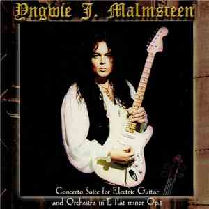 Yngwie J. Malmsteen - Concerto Suite For Electric Guitar And Orchestra In E Flat Minor Op.1 download free
