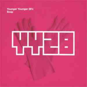 Younger Younger 28's - Soap download free