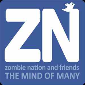 Zombie Nation And Friends - The Mind Of Many download free